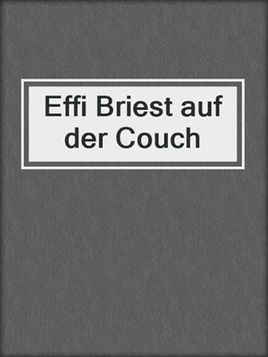 cover image of Effi Briest auf der Couch