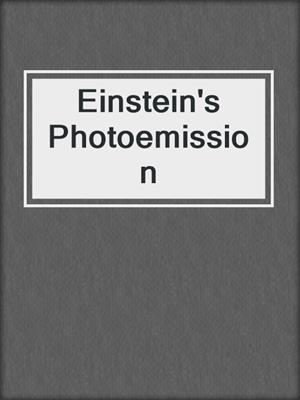 Einstein's Photoemission