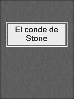 cover image of El conde de Stone