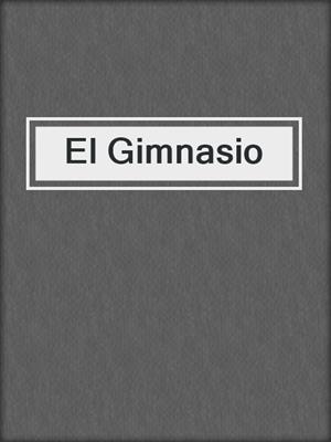 cover image of El Gimnasio