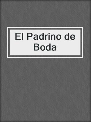 cover image of El Padrino de Boda
