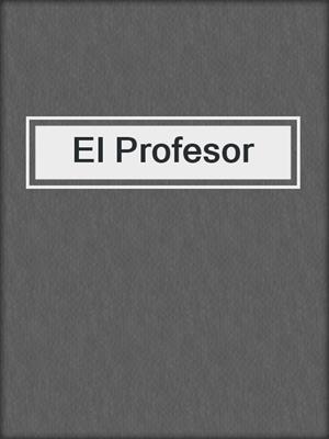 cover image of El Profesor