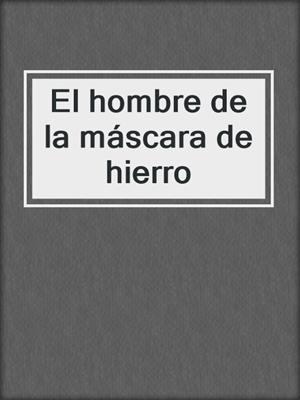 El hombre de la máscara de hierro