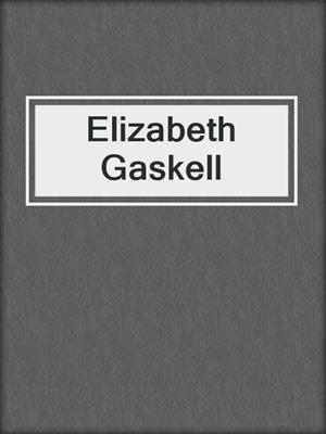 Elizabeth Gaskell