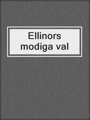 Ellinors modiga val