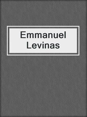 Emmanuel Levinas