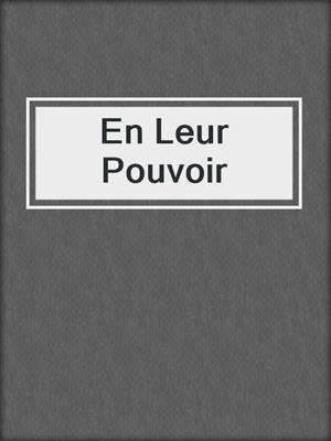 cover image of En Leur Pouvoir