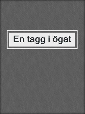En tagg i ögat