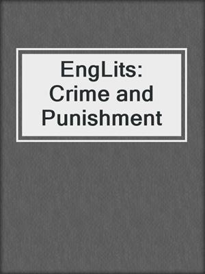EngLits: Crime and Punishment