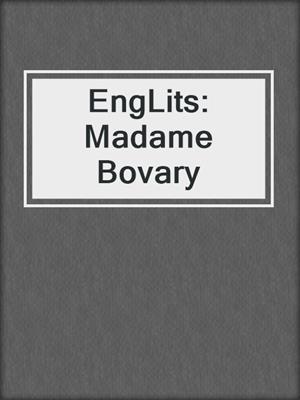 EngLits: Madame Bovary