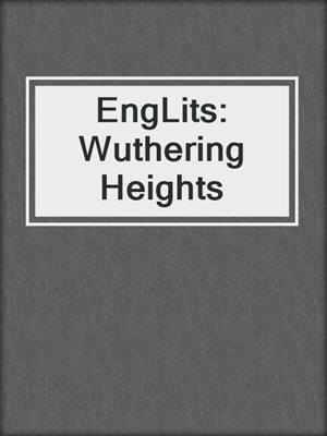 EngLits: Wuthering Heights