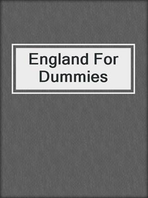 England For Dummies
