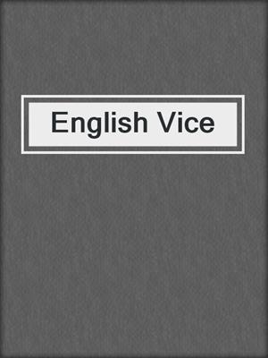 cover image of English Vice
