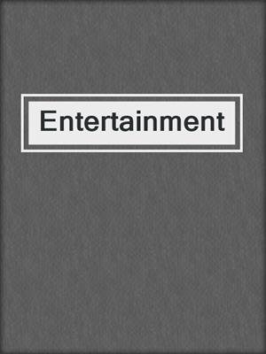 Entertainment