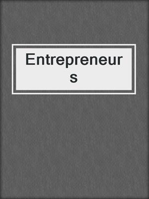 Entrepreneurs