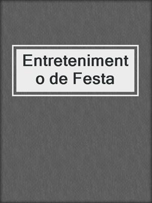 cover image of Entretenimento de Festa