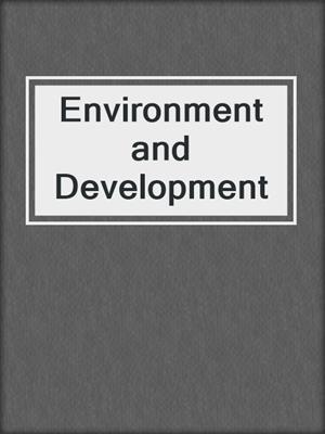 Environment and Development