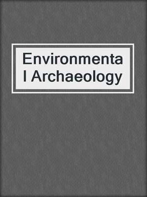 Environmental Archaeology