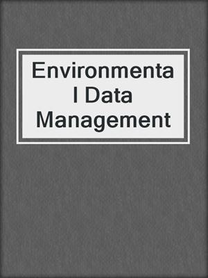 Environmental Data Management
