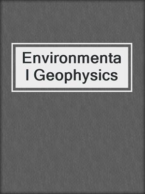 Environmental Geophysics