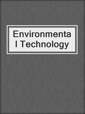 Environmental Technology