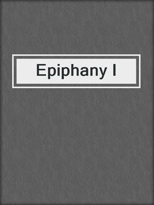 cover image of Epiphany I