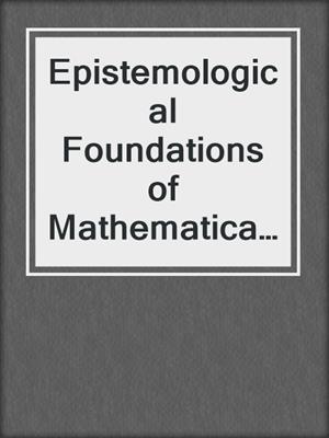 Epistemological Foundations of Mathematical Experience