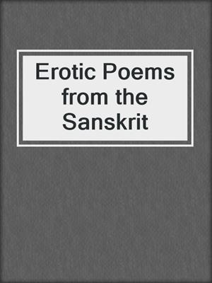 cover image of Erotic Poems from the Sanskrit