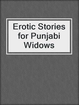 cover image of Erotic Stories for Punjabi Widows