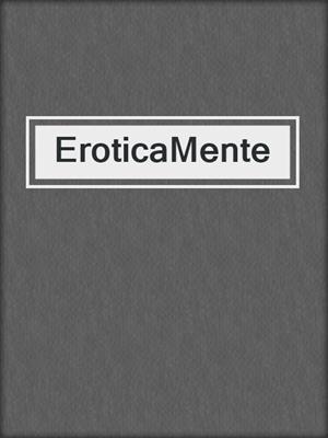 cover image of EroticaMente