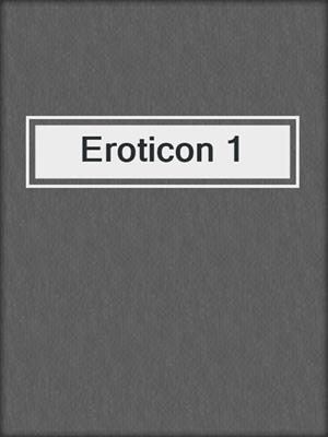 cover image of Eroticon 1