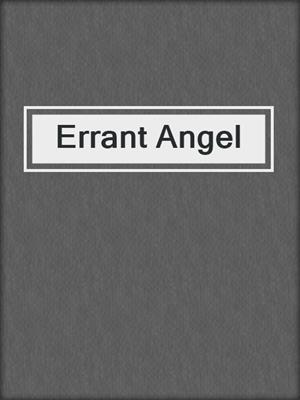 cover image of Errant Angel