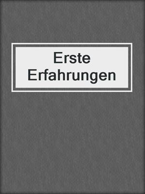 cover image of Erste Erfahrungen