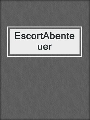EscortAbenteuer