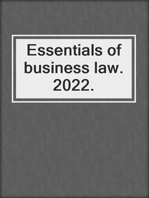 Essentials of business law. 2022.