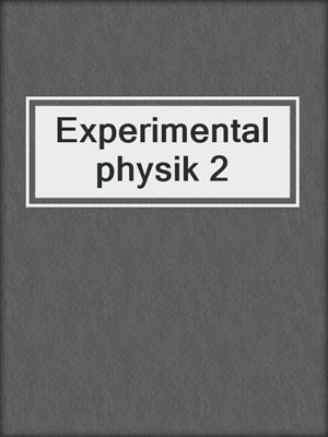 Experimentalphysik 2