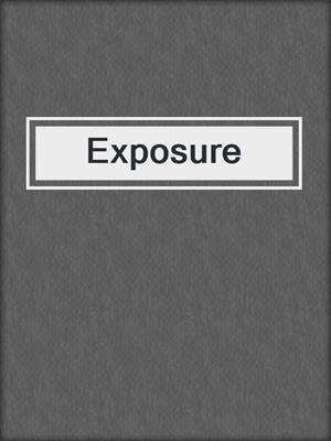 cover image of Exposure