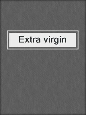 Extra virgin
