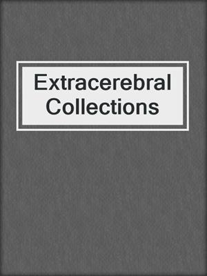 Extracerebral Collections