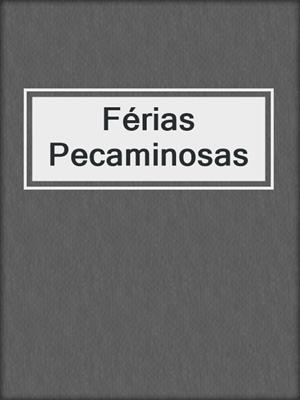 cover image of Férias Pecaminosas