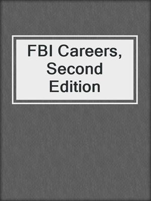 FBI Careers, Second Edition