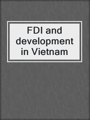 FDI and development in Vietnam