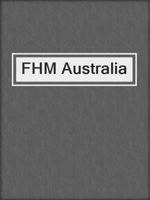 cover image of FHM Australia