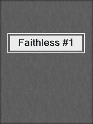 cover image of Faithless #1