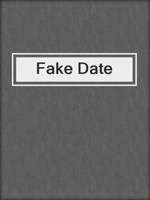 cover image of Fake Date