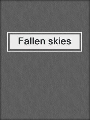 Fallen skies