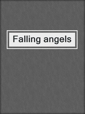 Falling angels