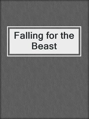 Falling for the Beast