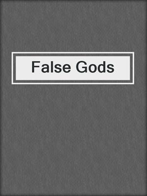 cover image of False Gods