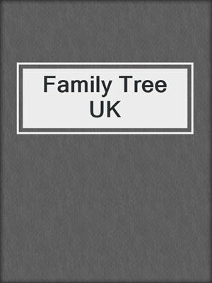 cover image of Family Tree UK